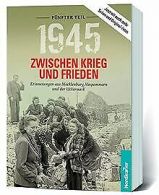 1945. Zwischen Krieg und Frieden - Fünfter Teil: Erinner... | Book