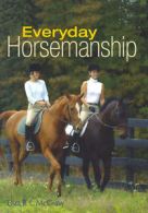 Everyday horsemanship by Eliza R. L McGraw (Hardback)