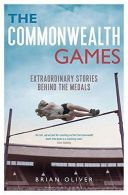 The Commonwealth Games: Extraordinary Stories behind the Medals,