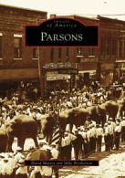 Images of America: Parsons by David Mattox (Paperback)