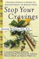 Stop Your Cravings: A Balanced Approach to Burning Fat, Increasing Energy, and