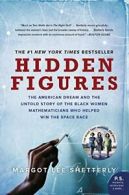 Hidden Figures: The American Dream and the Unto. Shetterly<|