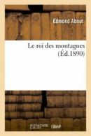 Le roi des montagnes (ed 1890).by E New 9782012155008 Fast Free Shipping.#*=