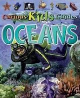 Curious kids guides: Oceans by Anita Ganeri