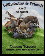 Wilhelmina & Friends: A to Z Of Animals, Manson, Duncan, IS