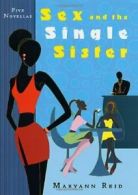 s** and the Single Sister By Maryann Reid. 9780312274986