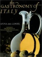 Gastronomy of Italy By Anna Del Conte
