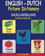 ENGLISH-DUTCH Picture Dictionary (ENGELS-NEDERLANDS beeldwoordenboek) By J S Lu