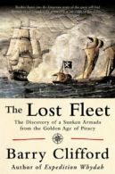 The Lost Fleet: The Discovery of a Sunken Armad. Clifford<|