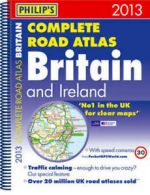 Philip's complete road atlas Britain and Ireland 2013  (Paperback)