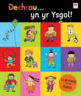 Dechrau yn yr ysgol by Amanda Li (Hardback)