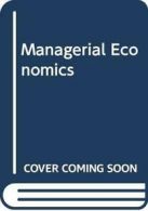 Managerial Economics By Eugene F. Brigham, James L. Pappas