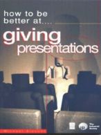 How to be better at giving presentations by Michael Stevens (Book)