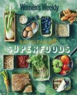 Eat clean with superfoods (Paperback)