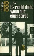 Es reicht doch, wenn nur einer stirbt / Zu einem Mord ge... | Book