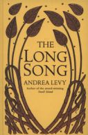 The long song by Andrea Levy (Hardback)
