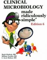 Clinical Microbiology Made Ridiculously Simple by M Gladwin (Paperback)