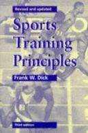 Sports training principles by Frank W Dick (Paperback) softback)