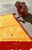 India, a wounded civilization by V. S. Naipaul (Paperback)