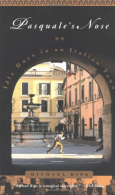 Pasquale's Nose: Idle Days in an Italian Town, Rips, Michae