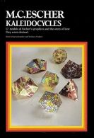 M. C. Escher Kaleidocycles - 17 models of Escher's graphics and the story of how