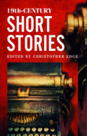 19th-Century Short Stories, ISBN 0198367333