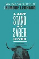 Last Stand at Saber River.by Leonard New 9780062267290 Fast Free Shipping<|