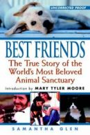 Best Friends: The True Story of the World's Mos. Glen, Moore, (INT)<|