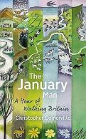 The January Man: A Year of Walking Britain | Some... | Book