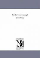 God'S Word Through Preaching.. Hall, John 9781425525750 Fast Free Shipping.#