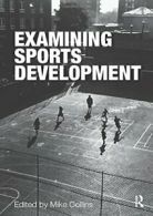 Examining Sports Development by Michael New 9780415339902 Fast Free Shipping,,
