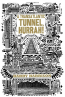 A Transatlantic Tunnel, Hurrah!, Harrison, Harry, ISBN 978076532