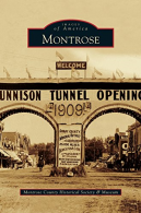 Montrose, Montrose County Historical Society & Mus, ISBN 15