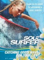Soul Surfer: Catching God's Wave for Your Life. Jones, Jones 9781935541448<|