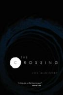 The Crossing. 9780984739448