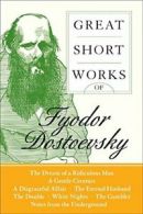 Great Short Works Of Fyodor Dostoevsky (Harper . Dostoevsky<|