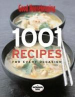 1001 recipes for every occasion by Barbara Dixon Good Housekeeping Institute