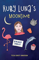 Ruby Luna's Moontime: A novella about starting periods and transitioning to seco