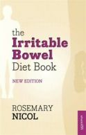 Overcoming common problems series: The irritable bowel diet book by Rosemary