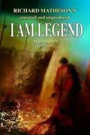 Richard Matheson's Censored and Unproduced I Am Legend Screenplay. Matheson<|