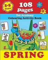 Workbook, Educational : Spring: Coloring and Activity Book with