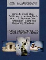 James E. Crane et al., Petitioners, v. Leslie A. WEISS, TOBIAS.#
