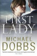 First lady by Michael Dobbs (Paperback)