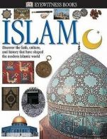 Eyewitness guides: Islam by Philip Wilkinson (Hardback)