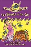 01 The Beasts in the Jar: Book 1 (Greek Beasts And Heroes), Coats, Lucy,