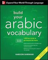 Build Your Arabic Vocabulary with Audio CD, Second Edition. Haroon, Shirwani<|
