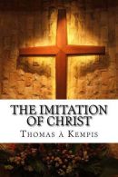 The Imitation of Christ, ? Kempis, Thomas, ISBN 1514694085