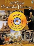 120 Great Orientalist Paintings (Dover Electronic Clip Art) | Book