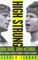 High strung: Bjorn Borg, John McEnroe, and the untold story of tennis's