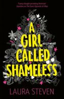 Izzy O'Neill: A girl called Shameless by Laura Steven (Paperback)